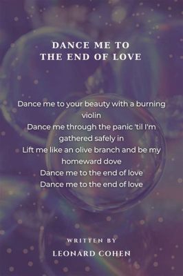  Dance Me To the End of Love - A Poetic Exploration of Longing and Lost Connections