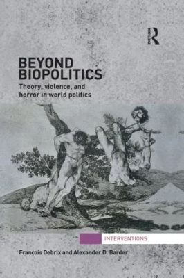  Beyond Biopolitics: Exploring the Power Dynamics and Subjectivities